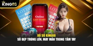 Xổ Số KING88 - Số Đẹp Trúng Lớn, May Mắn Trong Tầm Tay